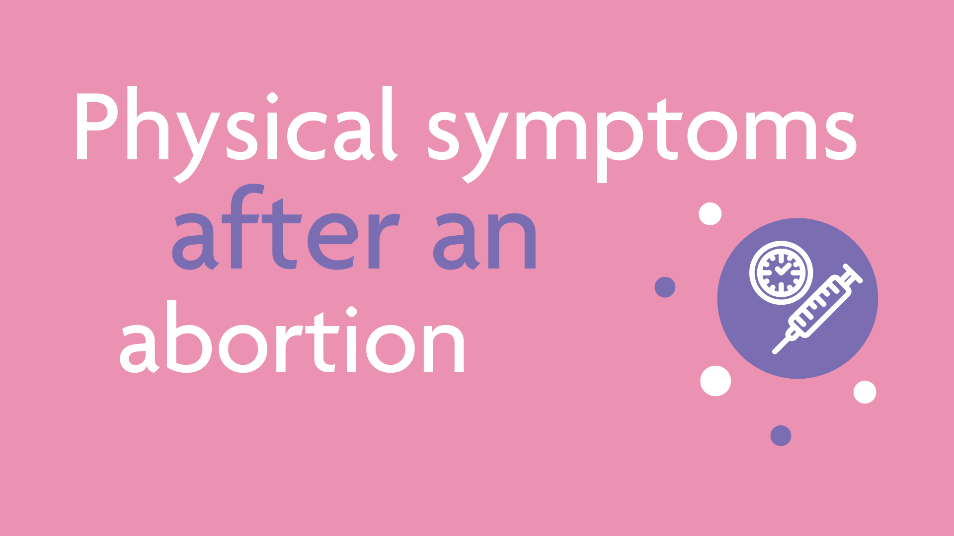 You are currently viewing What to Expect After an Abortion: A Complete Guide